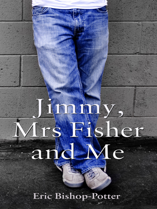 Cover image for Jimmy, Mrs Fisher and Me